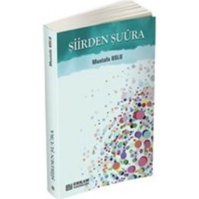 ŞİİRDEN ŞUURA - MUHSIN İLYAS SUBAŞI