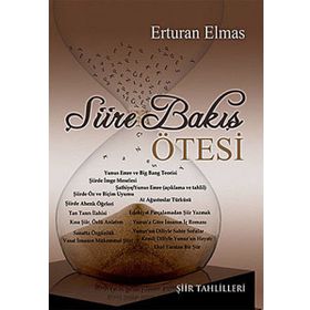 ŞİİRE BAKIŞ ÖTESİ ŞİİR TAHLILLERI - ERTURAN ELMAS