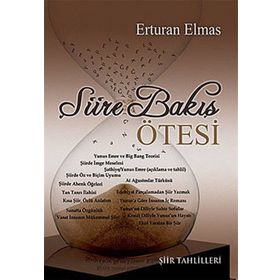 ŞİİRE BAKIŞ ÖTESİ ŞİİR TAHLILLERI - ERTURAN ELMAS