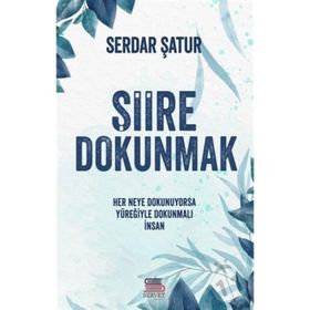 Şiire Dokunmak Serdar Şatur