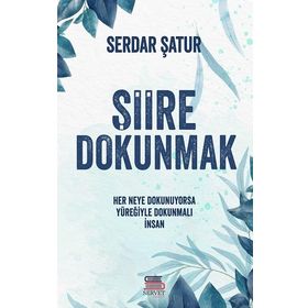 Şiire Dokunmak Serdar Şatur