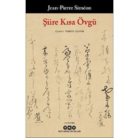 Şiire Kısa Övgü - Jean-Pierre Simeon