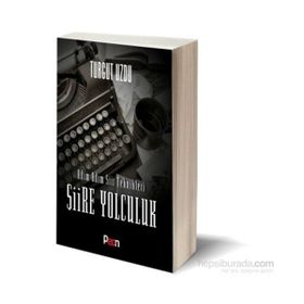 Şiire Yolculuk - Turgut Uzdu