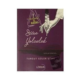Şiire Yolculuk - Turgut Uzdu
