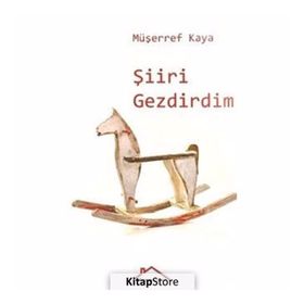 Şiiri Gezdirdim - Müşerref kaya