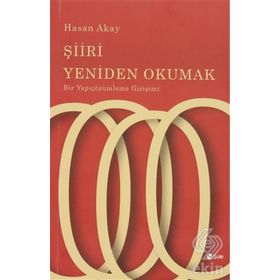 Şiiri Yeniden Okumak - Hasan Akay