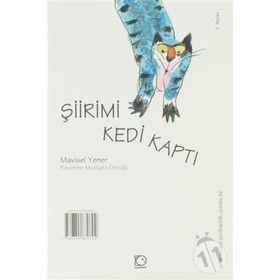 ŞİİRİMİ KEDI KAPTI - AYTÜL AKAL; MAVISEL YENER