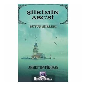 Şiirimin Abc’si - Ahmet Tevfik Ozan