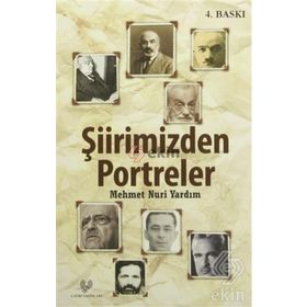 Şiirimizden Portreler - Mehmet Nuri Yardım