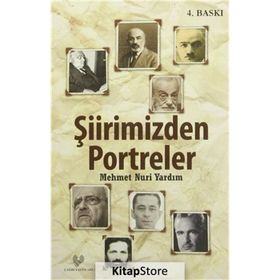 Şiirimizden Portreler - Mehmet Nuri Yardım
