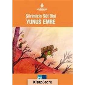 Şiirimizin Süt Dişi Yunus Emre - Salih Zengin