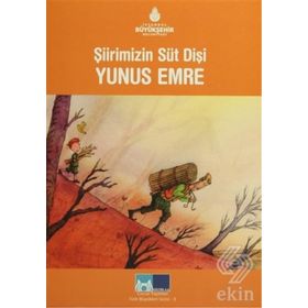 Şiirimizin Süt Dişi Yunus Emre - Salih Zengin