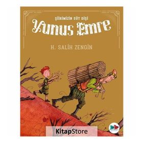 Şiirimizin Süt Dişi Yunus Emre - Salih Zengin