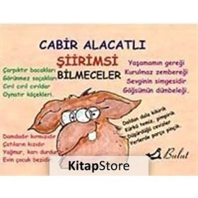 ŞİİRİMSİ BILMECELER MIZAH DIZISI - CABIR ALACATLI