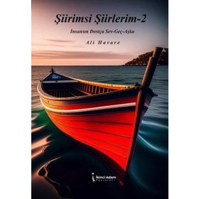 Şiirimsi Şiirlerim 2 İkinci Adam Yayınları
