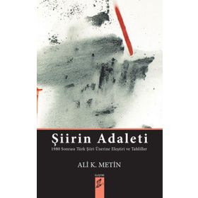 Şiirin Adaleti - Ali K. Metin