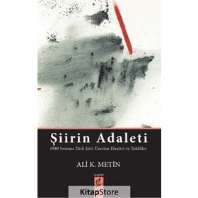 Şiirin Adaleti - Ali K. Metin