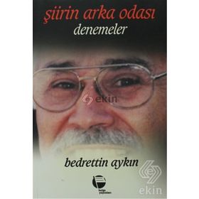 Şiirin Arka Odası - Bedrettin Aykın