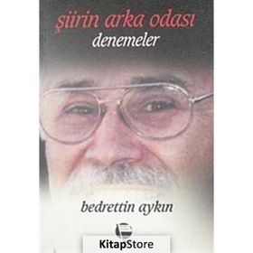 Şiirin Arka Odası - Bedrettin Aykın