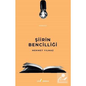 Şiirin Bencilliği - Mehmet Yılmaz