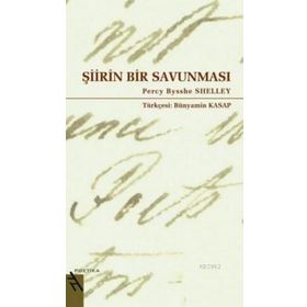 ŞİİRİN BIR SAVUNMASI - PERCY BEYSSHE SHELLEY