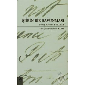ŞİİRİN BIR SAVUNMASI - PERCY BEYSSHE SHELLEY