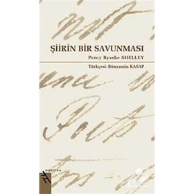 ŞİİRİN BIR SAVUNMASI - PERCY BEYSSHE SHELLEY