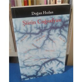 Şiirin Coğrafyası - Doğan Hızlan