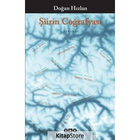 Şiirin Coğrafyası - Doğan Hızlan