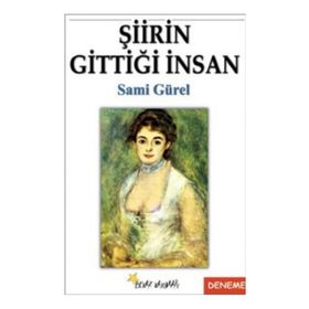 Şiirin Gittiği İnsan - Sami Gürel