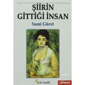 Şiirin Gittiği İnsan - Sami Gürel