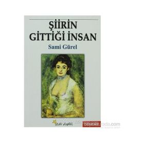 Şiirin Gittiği İnsan - Sami Gürel