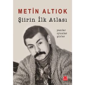 Şiirin İlk Atlası - Metin Altıok