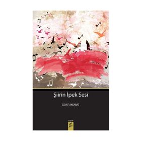 Şiirin İpek Sesi - Cevat Akkanat