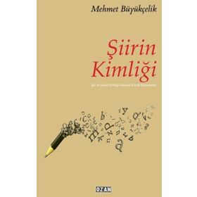 Şiirin Kimliği Mehmet Büyükçelik