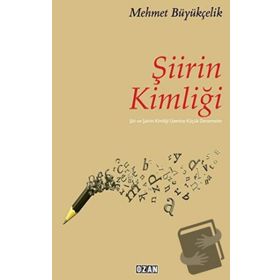 Şiirin Kimliği Mehmet Büyükçelik