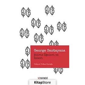 Şiirin Öğeleri ve İşlevi - George Santayana