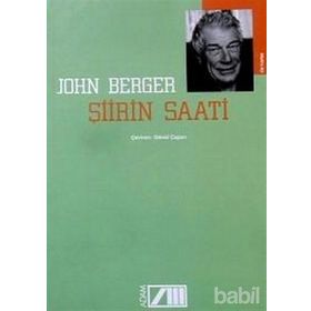 ŞİİRİN SAATI - JOHAN BERGER