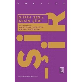 Şiirin Sesi - Sesin Şiiri - Marjorie Perloff