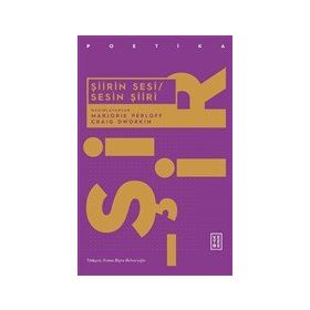 Şiirin Sesi - Sesin Şiiri - Marjorie Perloff