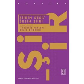 Şiirin Sesi - Sesin Şiiri - Marjorie Perloff