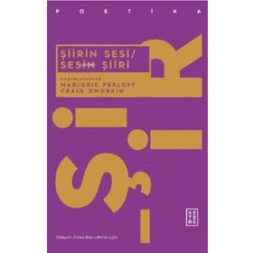 Şiirin Sesi - Sesin Şiiri - Marjorie Perloff