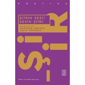 Şiirin Sesi - Sesin Şiiri - Marjorie Perloff