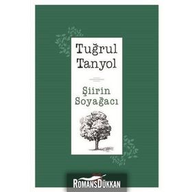Şiirin Soyağacı - Tuğrul Tanyol