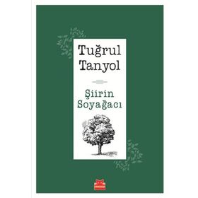 Şiirin Soyağacı - Tuğrul Tanyol