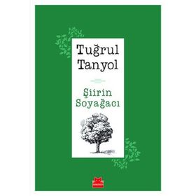 Şiirin Soyağacı - Tuğrul Tanyol