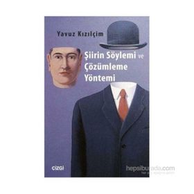 Şiirin Söylemi ve Çözümleme Yöntemi - Yavuz Kızılçim