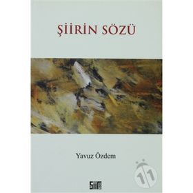 ŞİİRİN SÖZÜ - YAVUZ ÖZDEM