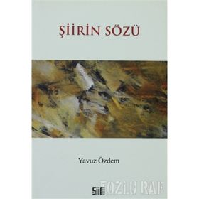 ŞİİRİN SÖZÜ - YAVUZ ÖZDEM