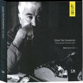 Şiirin Tam Zamanıdır - Aziz Nesin